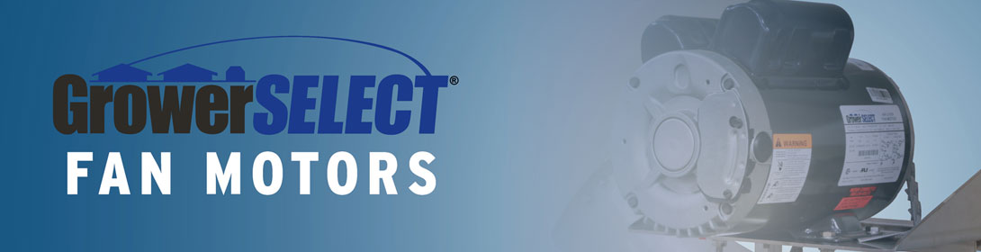 GROWERSELECT FAN MOTORS
