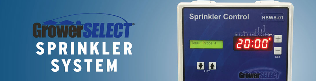 GROWERSELECT SPRINKLER SYSTEM